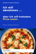 E-Book-Cover: Ich will abnehmen … aber ich will trotzdem Pizza essen